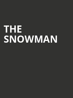 The Snowman at Peacock Theatre
